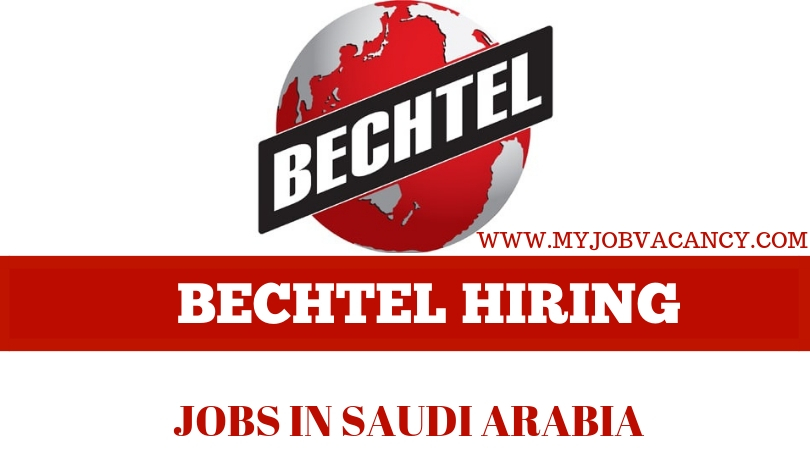 Bechtel Gulf Job Vacancies