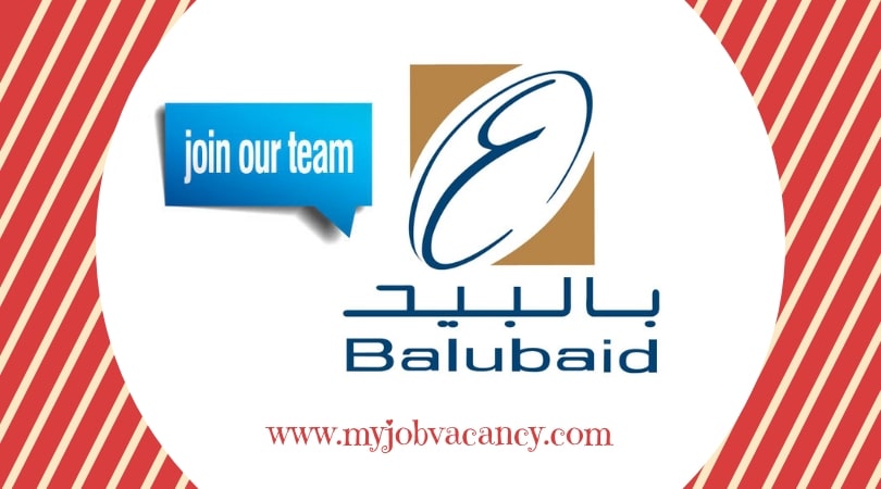 Latest Balubaid Group Jobs