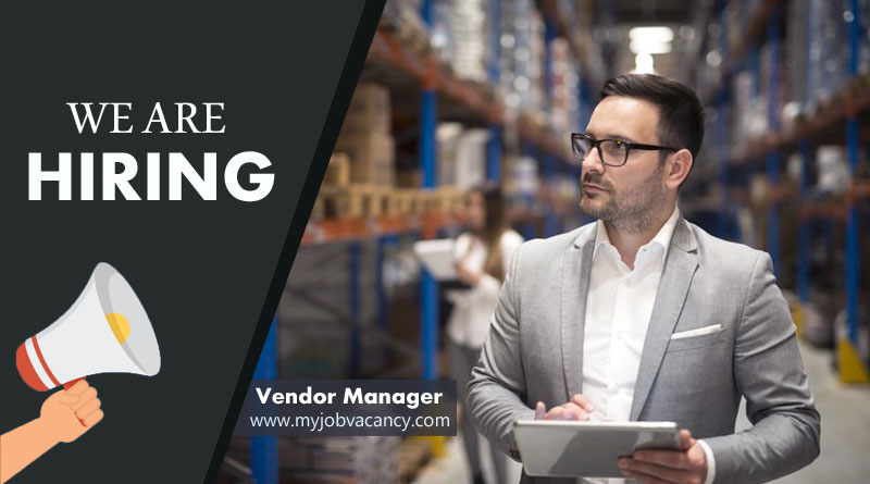 Vendor Manager job vacancies