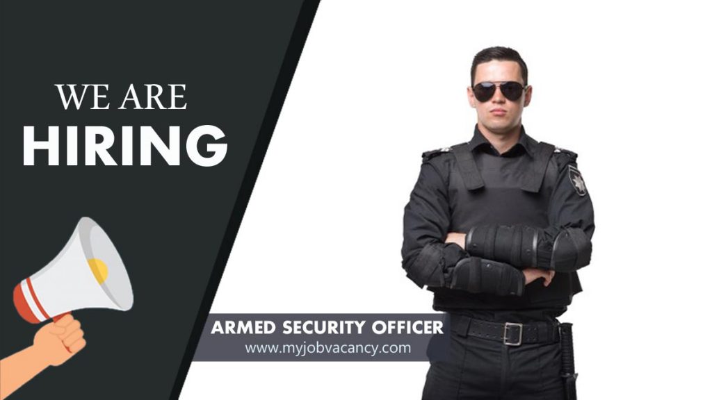 Armed Security Officer Jobs - My Job Vacancy offers latest Security jobs!