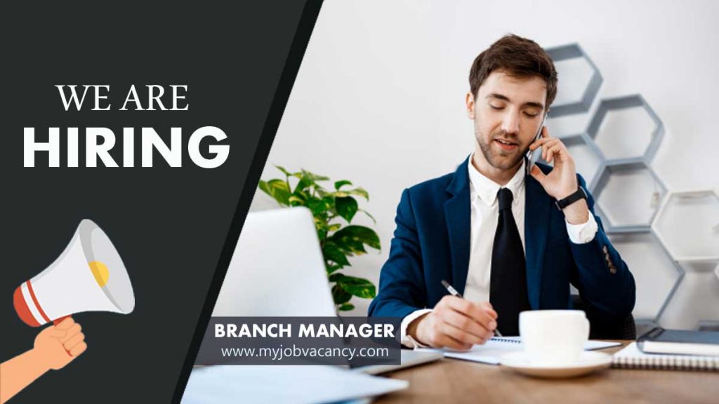 Branch Manager job vacancy