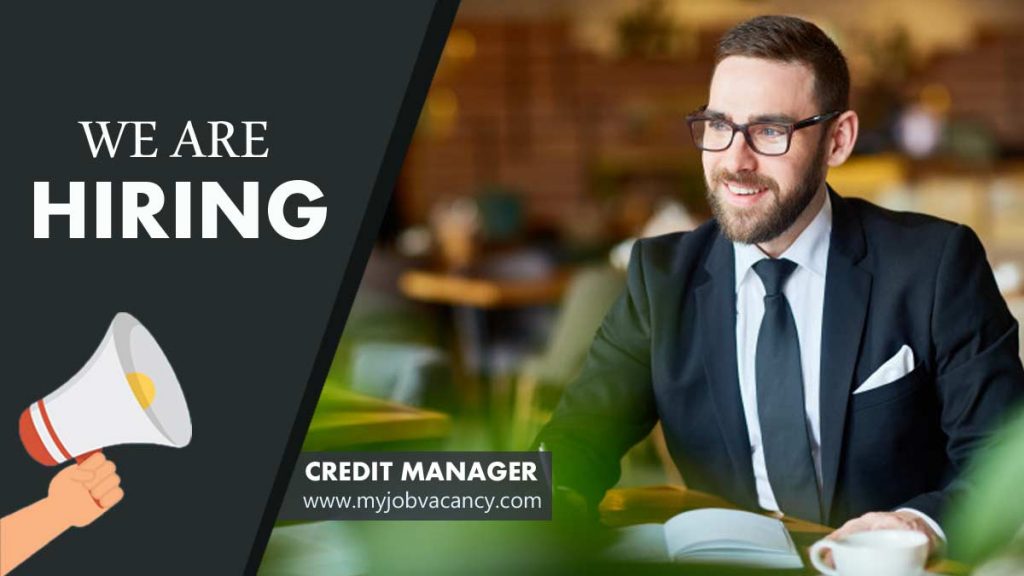 Credit Manager job vacancy