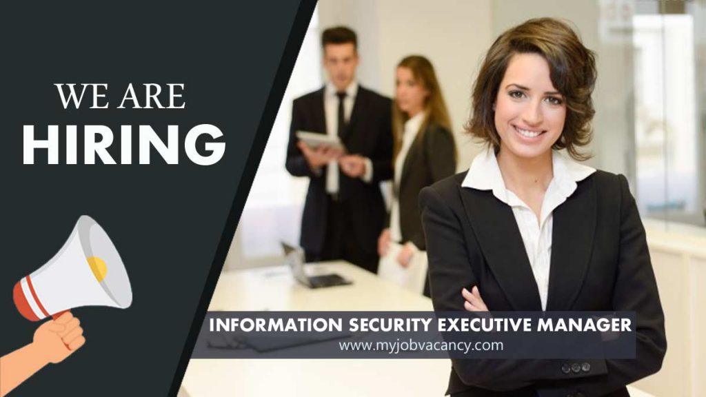 Information Security Executive Manager