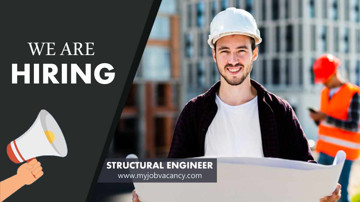 Structural Engineer Job Vacancy - My Job Vacancy offers latest jobs