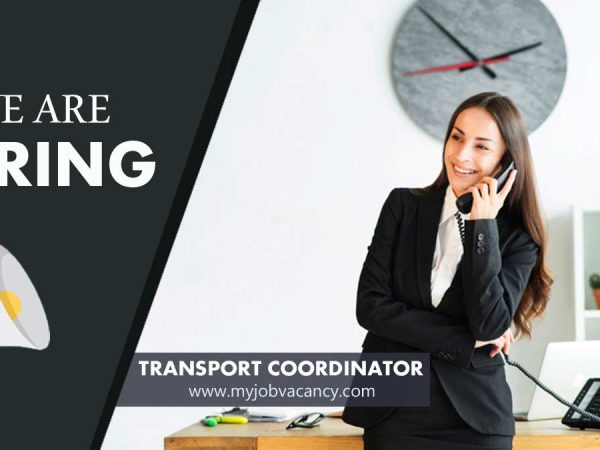 Transport Coordinator job vacancy