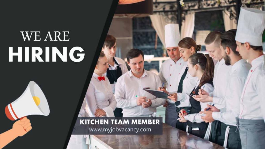Kitchen Team Member Jobs My Job Vacancy offers latest jobs