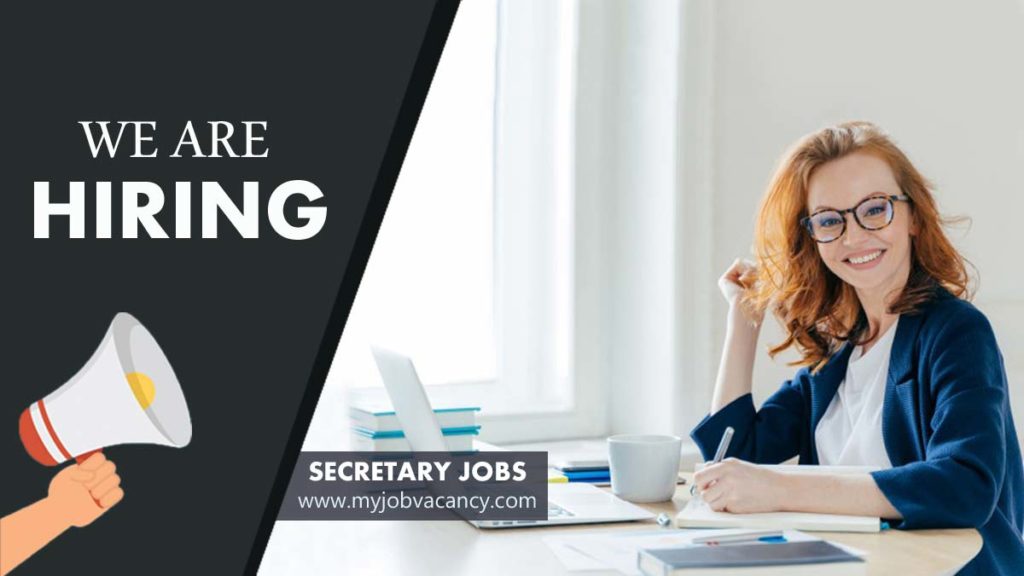 Secretary Job Vacancy - My Job Vacancy offer latest Secretary jobs